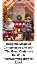 The Great Christmas Heist Musical
