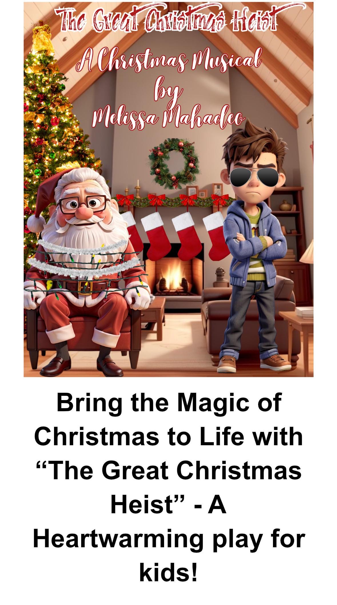 The Great Christmas Heist Musical