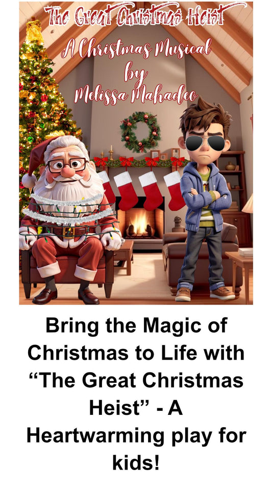The Great Christmas Heist Musical